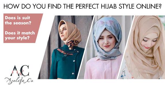 How do you find the perfect Hijab style online? - Azelefa